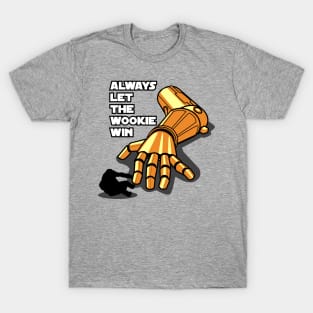 Let the Wookie win T-Shirt